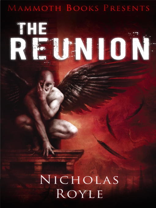 Title details for Mammoth Books Presents The Reunion by Nicholas Royle - Available